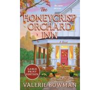 Valerie Bowman The Honeycrisp Orchard Inn (Tascabile) Honeycrisp Orchard Romance