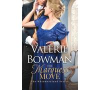 Valerie Bowman The Marquess Move (Tascabile) Whitmorelands