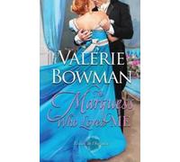 Valerie Bowman The Marquess Who Loved Me (Tascabile) Lords in Disguise