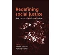 Valerie Bryson Redefining Social Justice (Tascabile)