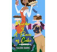 Valerie Burns Murder is a Piece of Cake (Tascabile)
