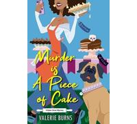 Valerie Burns Murder is a Piece of Cake (Tascabile)