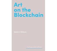 Valérie C. Whitacre Art on the Blockchain (Copertina rigida)