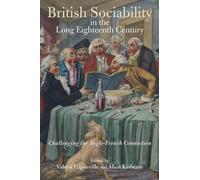 Valérie Capdevi British Sociability in the Long Eighteenth Ce (Copertina rigida)