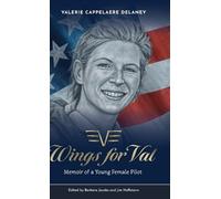 Valerie Cappelaere Delaney Wings for Val (Copertina rigida)