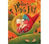 Valerie Coulman When Pigs Fly (20th anniversary edition) (Copertina rigida)