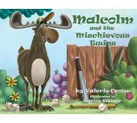 Valerie Crowe Malcolm and the Mischievous Twins (Tascabile)