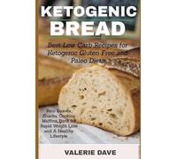 Valerie Dave Ketogenic bread (Tascabile)