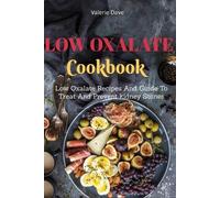 Valerie Dave Low Oxalate Cookbook (Tascabile)
