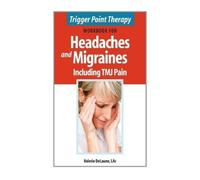 Valerie Delaune Trigger Point Therapy Workbook for Headaches & Migra (Tascabile)