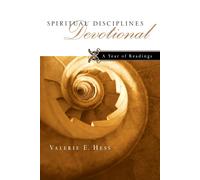 Valerie E. Hess Spiritual Disciplines Devotional: A Year of Readings (Tascabile)