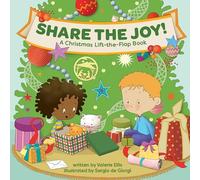Valerie Ellis Share the Joy A Christmas Lift-the-Flap Book (00)