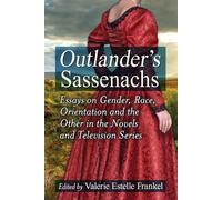 Valerie Estelle Frankel Outlander's Sassenachs (Tascabile)