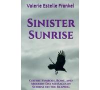 Valerie Estelle Frankel Sinister Sunrise (Tascabile)