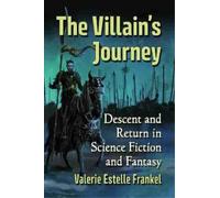 Valerie Estelle Frankel The Villain's Journey (Tascabile)