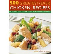 Valerie Ferguson 500 Greatest-Ever Chicken Recipes (Tascabile)