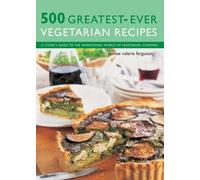 Valerie Ferguson 500 Greatest-Ever Vegetarian Recipes (Tascabile)