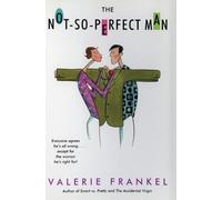 Valerie Frankel The Not-So-Perfect Man (Tascabile)