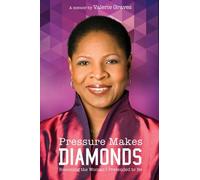 Valerie Graves Pressure Makes Diamonds: Becoming the Woman I Pretend (Tascabile)