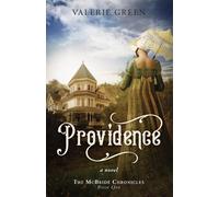 Valerie Green Providence (Tascabile) McBride Chronicles
