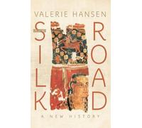 Valerie Hansen The Silk Road (Copertina rigida)