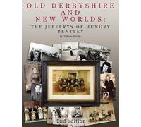 Valerie Hardy Old Derbyshire and New Worlds (Copertina rigida)