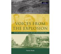 Valerie Hardy Voices from the Explosion (Tascabile) History