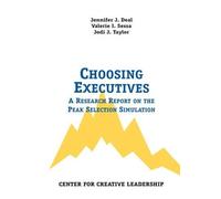 Valerie I Sessa Jennifer J Deal Jodi J Taylor Choosing Executives (Tascabile)