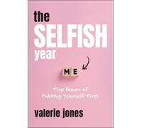 Valerie Jones The Selfish Year (Copertina rigida)