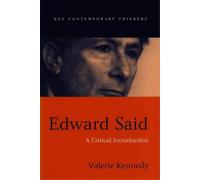 Valerie Kennedy Edward Said (Tascabile) Key Contemporary Thinkers