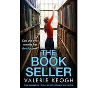 The Bookseller: A BRAND NEW heart-pounding thriller from NUMBER ONE BESTSELLER Valerie Keogh for 2025