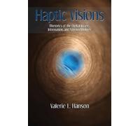 Valerie L Hanson Haptic Visions (Tascabile)