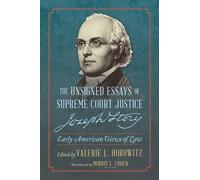 Valerie L Horow The Unsigned Essays of Supreme Court Justice Joseph (Tascabile)