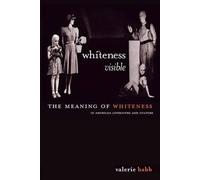 Valerie M. Babb Whiteness Visible (Copertina rigida)