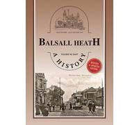 Valerie M. Hart Balsall Heath - A History (Tascabile)