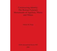 Valerie M Hope Constructing Identity: The Roman Funerary Monuments o (Tascabile)