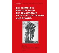 Valerie Mainz The Exemplary Hercules from the Renaissance to (Copertina rigida)