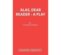 Valerie Maskell Alas, Dear Reader (Tascabile) Acting Edition S.