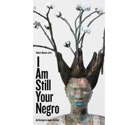 Valerie Mason-John I Am Still Your Negro (Tascabile) Robert Kroetsch Series