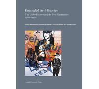 Valérie Mavridorakis Entangled Art Histories (Tascabile) Lieven Gevaert Series
