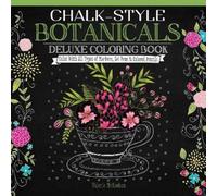 Valerie McKeehan Chalk-Style Botanicals Deluxe Coloring Book (Tascabile)