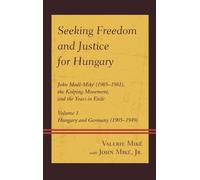 Valerie Miké Valerie Mi Seeking Freedom and Justice for Hunga (Copertina rigida)