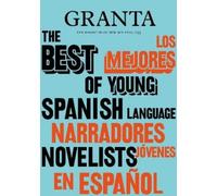 Valerie Miles Granta 155: Best of Young Spanish-Language Novelists 2 (Tascabile)