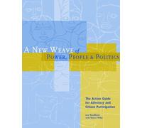 Valerie Miller A New Weave of Power, People and Politics (Tascabile)