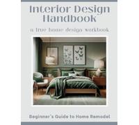 Valerie Muszynski Interior Design Handbook for Beginners (Tascabile)