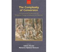 Valerie Nicolet The Complexity of Conversion (Copertina rigida)