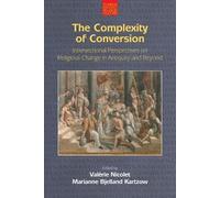 Valerie Nicolet The Complexity of Conversion (Tascabile)