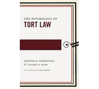 Valerie P. Hans Jennifer K. Robbenno The Psychology of Tort L (Copertina rigida)