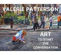 Valerie Patterson Art To Start The Conversation (Tascabile)