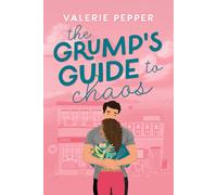 Valerie Pepper The Grump's Guide to Chaos (Tascabile)